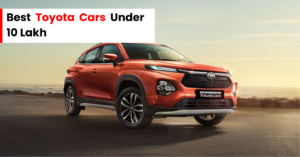 Toyota cars under 10 lakh