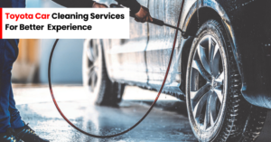 Toyota car cleaning services