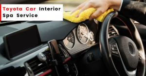 Toyota Car Interior Spa Service