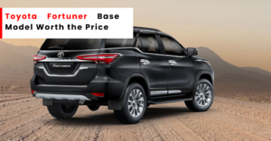 Toyota Fortuner Base Model