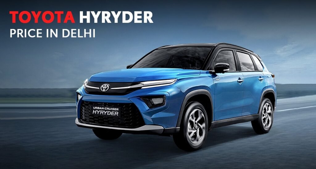 What is Latest Toyota Urban Cruiser Hyryder Price in Delhi?