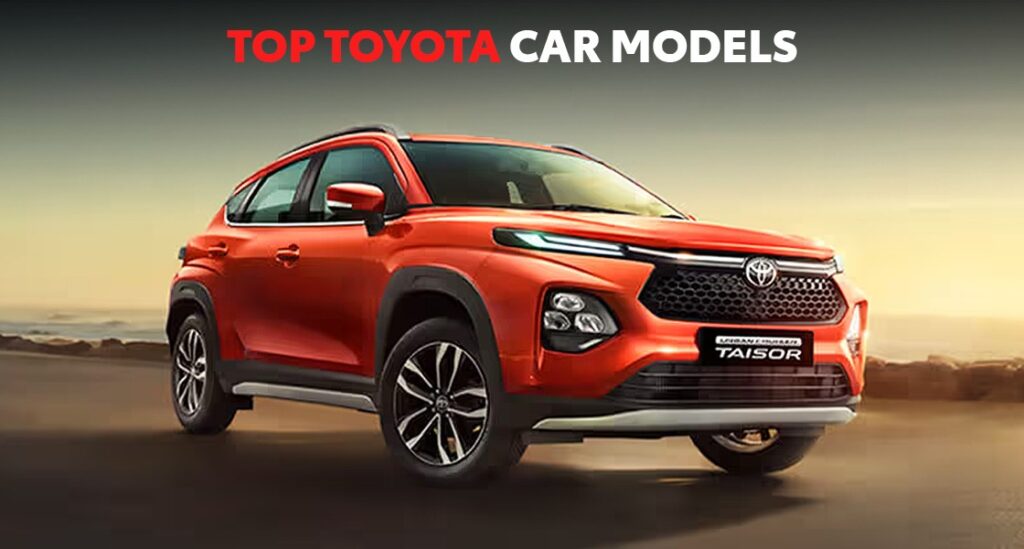 Top 5 Toyota Car Models Suitable For Delhi Roads