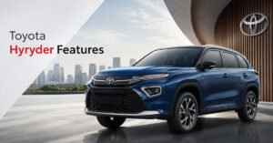 Toyota Hyryder  Features