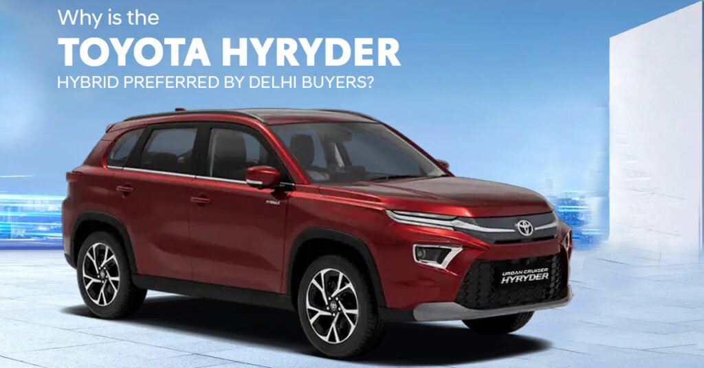 Toyota Hyryder for delhi buyers
