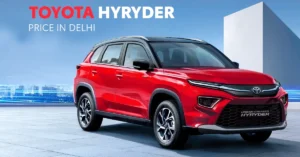 Toyota Hyryder price in delhi